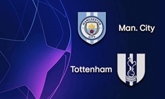 Nhận định bóng đá (17/04/19): Man City vs Tottenham