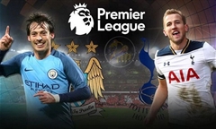 Nhận định bóng đá (20/04/19): Man City vs Tottenham