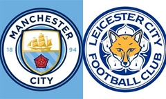 Nhận định bóng đá Premier League 2018-19 giữa Man City vs Leicester