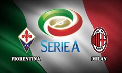 Nhận định bóng đá Serie A (11/05/19): Fiorentina vs AC Milan