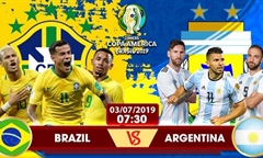 Nhận định bóng đá bán kết Copa America 2019 giữa Brazil vs Argentina