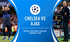 Nhận định bóng đá Champions League 2019/2020 giữa Chelsea vs Ajax