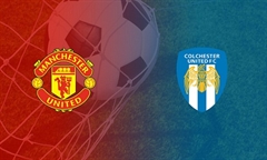 Tip bóng đá 18/12/19: Man Utd vs Colchester
