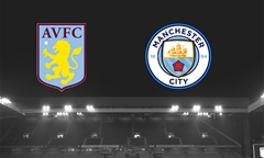 Tip bóng đá 12/01/20: Aston Villa vs Man City