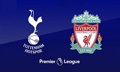 Tip bóng đá 11/01/20: Tottenham vs Liverpool