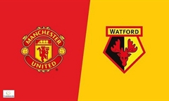 Nhận định bóng đá Ngoại Hạng Anh 2018-19 giữa Man Utd vs Watford