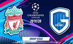 Nhận định bóng đá Champions League 2019/20: Liverpool vs Genk