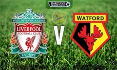 Nhận định bóng đá Premier League: Liverpool vs Watford