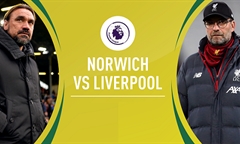 Tip bóng đá 15/02/20: Norwich vs Liverpool