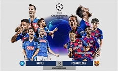 Tip bóng đá 25/02/20: Napoli vs Barcelona