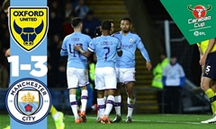 Video bóng đá League Cup 2019-2020: Oxford 1-3 Man City