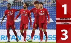 Video bóng đá Premier League 2019-2020: Brighton 1-3 Liverpool