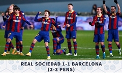 Video bóng đá bán kết Siêu Cup TBN: Sociedad 1-1 Barcelona (Pen: 2-3)